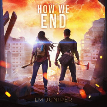 How We End How We End